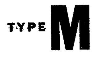 TYPE M