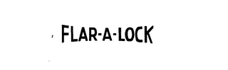 FLAR-A-LOCK trademark
