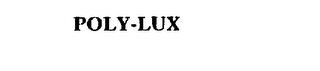POLY-LUX trademark