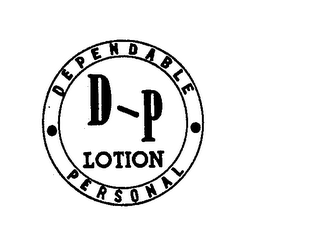 D-P LOTION DEPENDABLE-PERSONAL