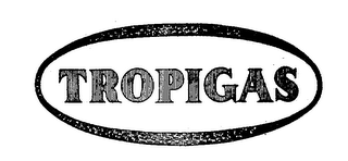 TROPIGAS