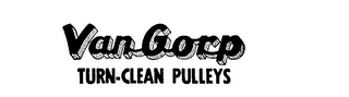 VAN GORP TURN-CLEAN PULLEY'S