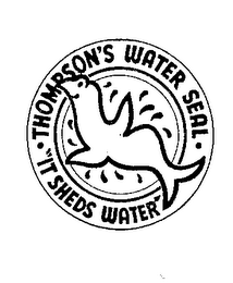 THOMPSON'S WATER SEAL.  "IT SHEDS WATER"