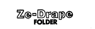 ZE-DRAPE FOLDER