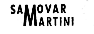 SAMOVAR MARTINI
