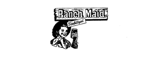 RANCH MAID STABILIZED