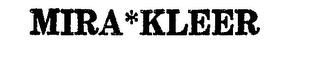 MIRA * KLEER trademark