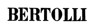 BERTOLLI trademark