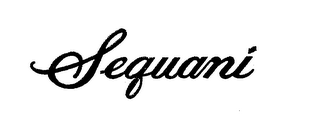 SEQUANI trademark