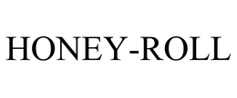 HONEY-ROLL