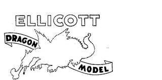 ELLICOTT DRAGON MODEL