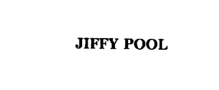 JIFFY POOL trademark