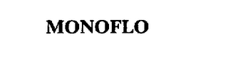 MONOFLO trademark