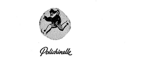 POLICHINELLE trademark