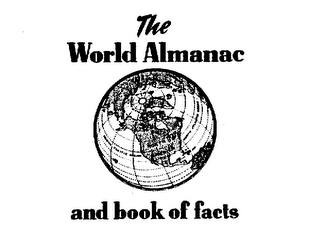 THE WORLD ALMANAC AND BOOK OF FACTS