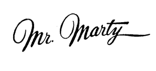 MR. MARTY