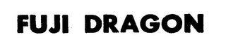 FUJI DRAGON trademark