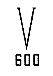 V 600