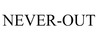 NEVER-OUT trademark