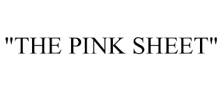 "THE PINK SHEET" trademark