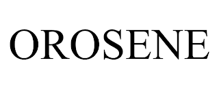 OROSENE trademark
