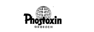 PHOSTOXIN DEGESCH