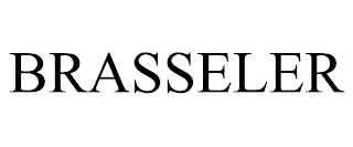 BRASSELER trademark