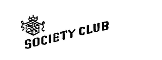 SOCIETY CLUB