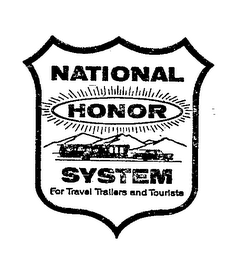 NATIONAL HONOR SYSTEM FOR TRAVEL TRAILERS AND TOURISTS