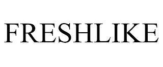 FRESHLIKE trademark