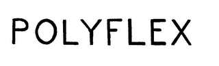 POLYFLEX