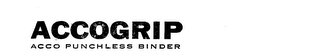 ACCOGRIP ACCO PUNCHLESS BINDER