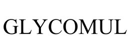 GLYCOMUL