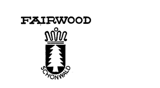 FAIRWOOD SCHONWALD trademark