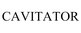 CAVITATOR trademark