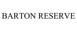 BARTON RESERVE trademark