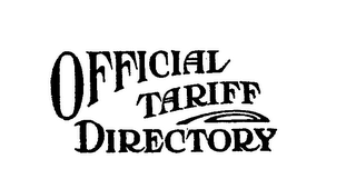 OFFICIAL TARIFF DIRECTORY