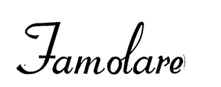 FAMOLARE trademark