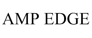 AMP EDGE trademark