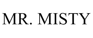 MR. MISTY trademark