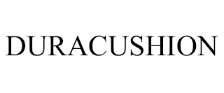 DURACUSHION trademark