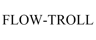 FLOW-TROLL trademark