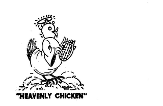 "HEAVENLY CHICKEN"