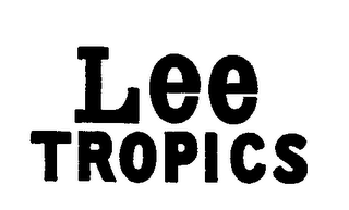 LEE TROPICS