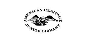 AMERICAN HERITAGE JUNIOR LIBRARY