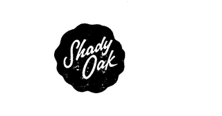 SHADY OAK