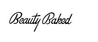 BEAUTY BAKED