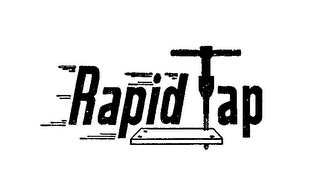 RAPID TAP