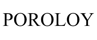POROLOY trademark