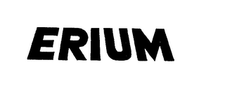 ERIUM